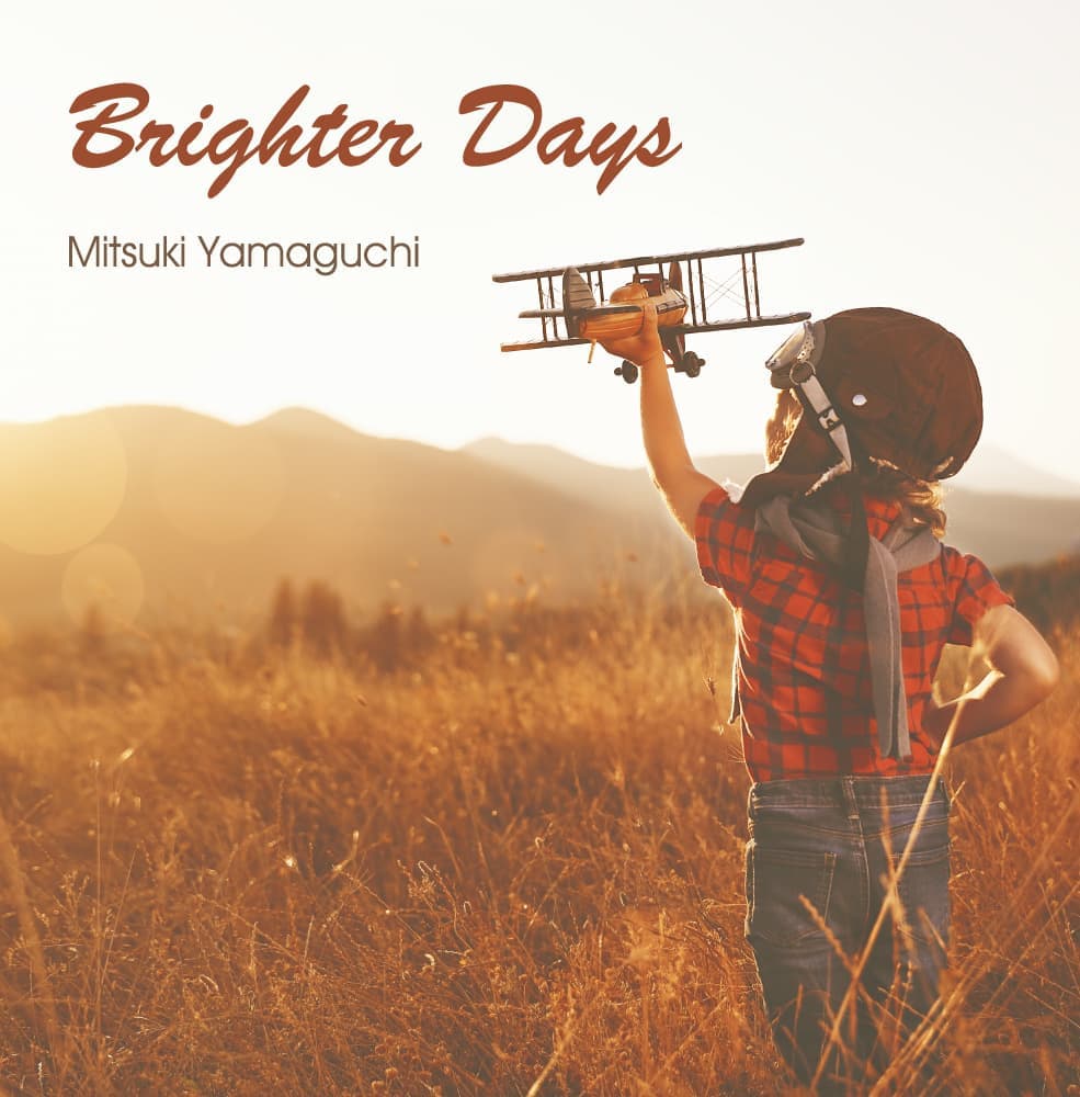 Brighter Days / 山口 光貴